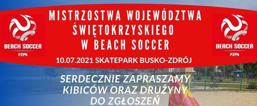 10 lipca w Busku-Zdroju odbędą się pierwsze Mistrzostwa Województwa Świętokrzyskiego w Beachsoccerze