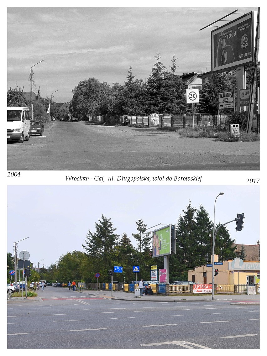 Gaj, ul. Długopolska, wlot do Borowskiej, rok 2004 i 2017