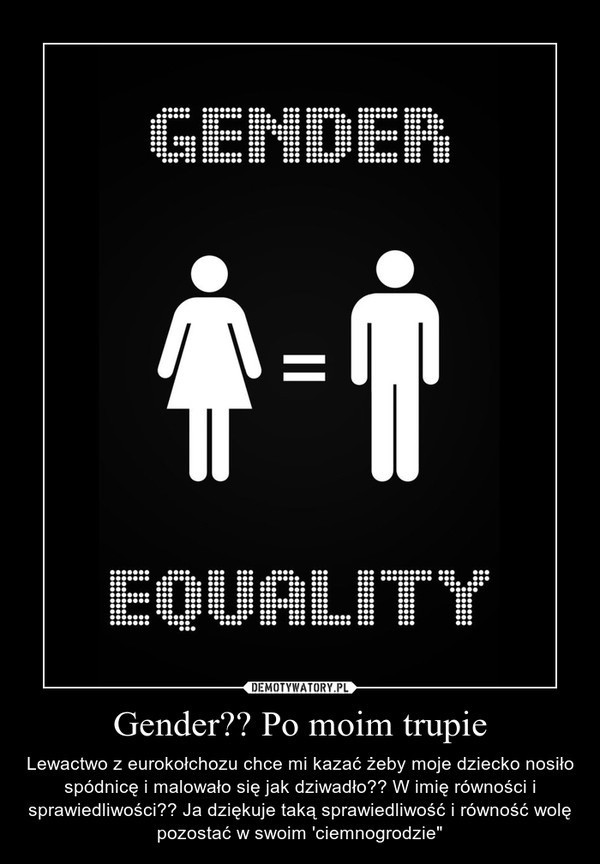 Demotywatory o gender