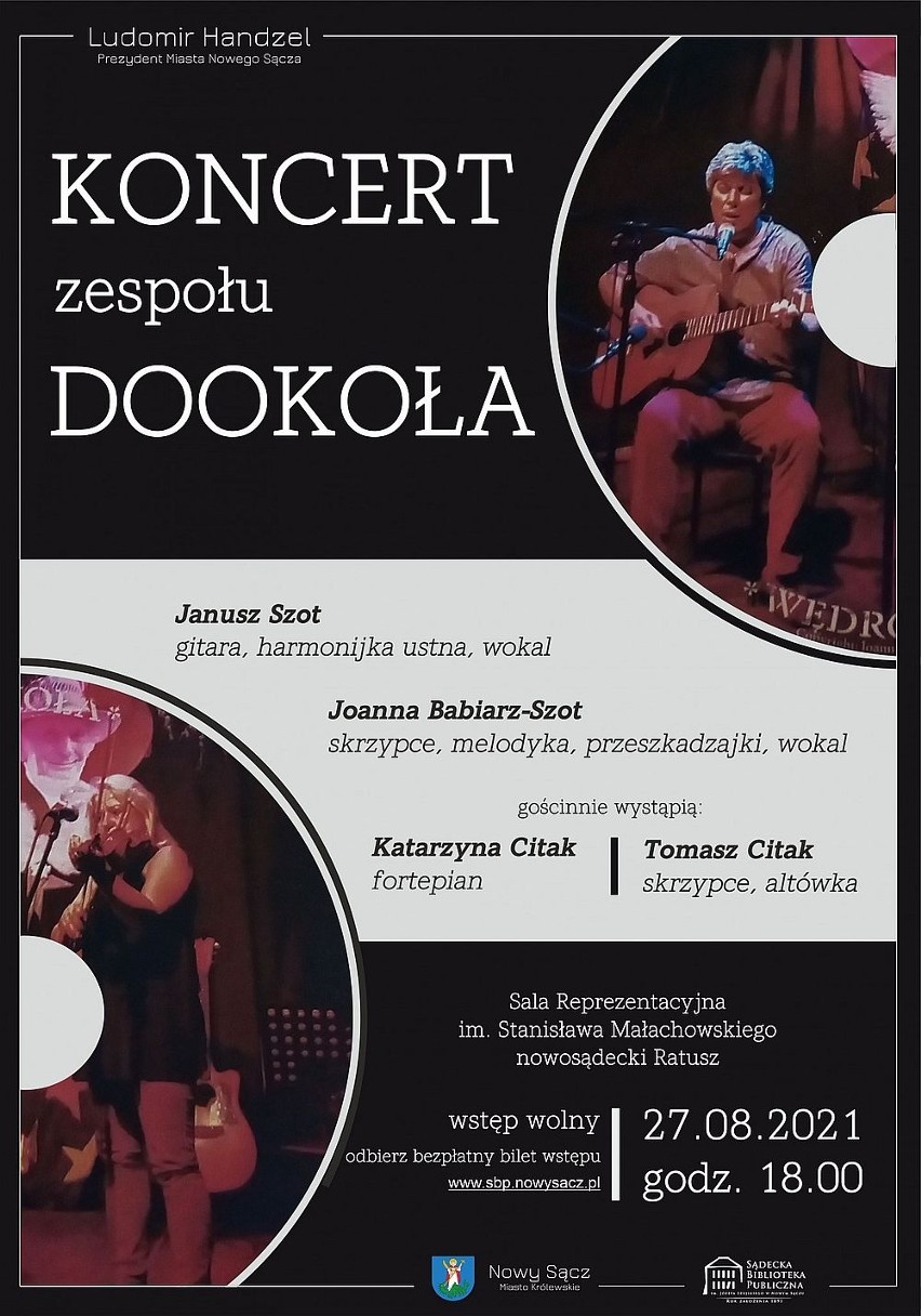Nowy Sącz
Piątek - 27 sierpnia
Koncert zespołu Dookoła