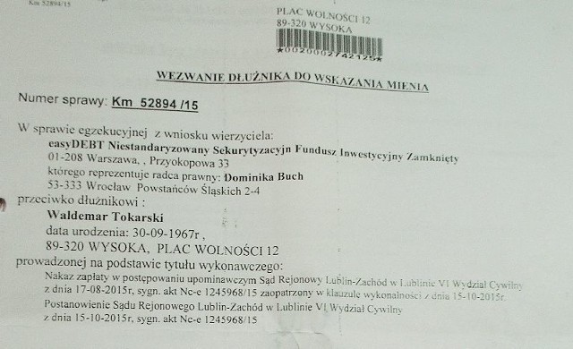 Na wszystkich wezwaniach komorniczych jest adres w Wysokiej.