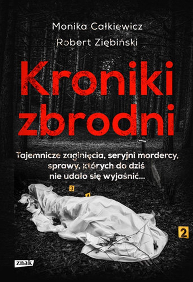 Monika Całkiewicz, Robert Ziębiński – Kroniki zbrodni