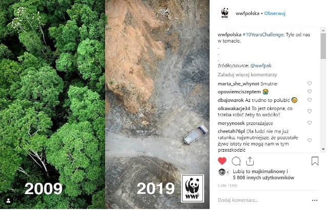 O akcji #10yearschallenge stało się głośno za sprawą celebrytów, którzy chętnie dzielą się swoimi przemianami. Jak wyglądali dekadę temu? Jak się zmienili? Przybyło im zmarszczek a może kilogramów? Schudli czy poprawili urodę? W akcję #10yearschallenge włączyły się miliony internautów na całym świecie. Trend rozlał się w internecie a wymownych porównań nie brakuje. Fundacje i stowarzyszenia działające na rzecz ekologii postanowiły wykorzystać #10yearchallenge do pokazania szokujących zmian, jakie dokonały się na naszej planecie. Ziemia kształtowała się przez 4,54 mld lat a ostatnie działania człowieka sprawiły, że zmieniła się nie do poznania. Wiele zmian jest bezpowrotnych. Nie da się odbudować gatunku, który wymarł. Ocieplenie klimatu, nadprodukcja plastiku to nie hasła z bilbordów, to się dzieje naprawdę. Zobacz szokujące zdjęcia i zacznij działać.