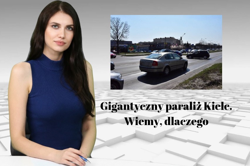 WIADOMOŚCI ECHA DNIA. Gigantyczny paraliż w Kielcach. Wiemy, dlaczego