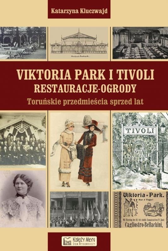 Tivoli i Viktoria Park. Taka była kiedyś kultura popularna Torunia 