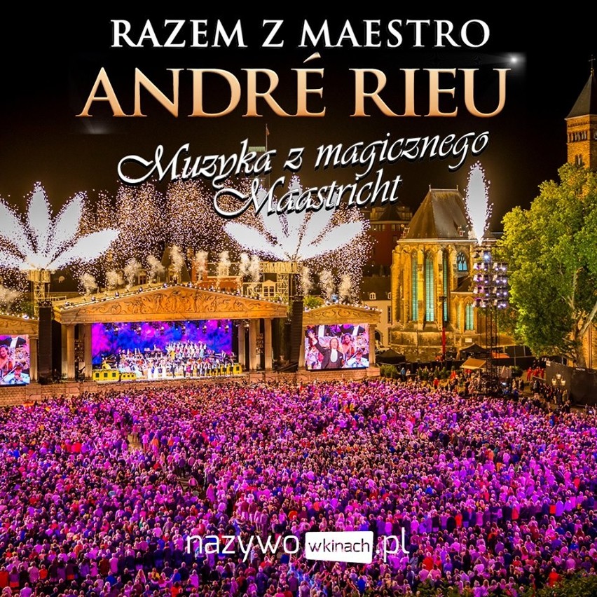 Kino Muza we Włoszczowie zaprasza na koncert Andre Rieu - holenderskiego wirtuoza skrzypiec [ZDJĘCIA, WIDEO]