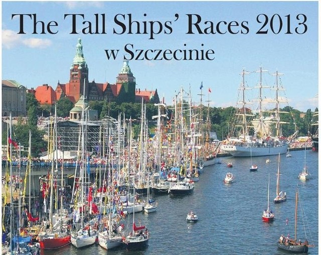 Wielka impreza żeglarska  The Tall Ships Races 2013 rozpoczyna się 2 sierp­nia w Szczecinie.
