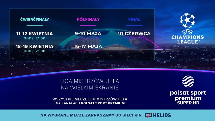 Liga Mistrzów UEFA na ekranach kin Helios                                            