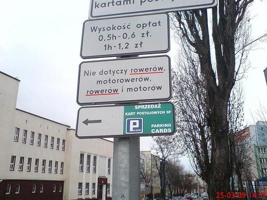 Nie dotyczy rowerów, motorowerów, rowerów i motorów - taki napis uwiecznił na zdjęciu nasz Internauta.