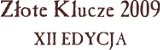 Złote Klucze 2009. Czwarta kategoria - Nadzieja Roku 