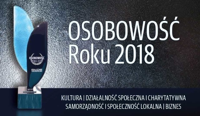 Trwa tegoroczna edycja akcji, w której głosami mieszkańców naszego regionu zostaną przyznane prestiżowe tytuły OSOBOWOŚĆ ROKU 2018. Kandydatów do wyróżnień nominowała redakcyjna kapituła pod przewodnictwem redaktora naczelnego, która wzięła pod uwagę także propozycje nominacji zgłoszone przez czytelników, a honorowym patronatem objął akcję Starosta Poznański Jan Grabkowski. Głosowanie w wojewódzkim etapie trwa! Zobacz kto prowadzi w poszczególnych kategoriach--------------->