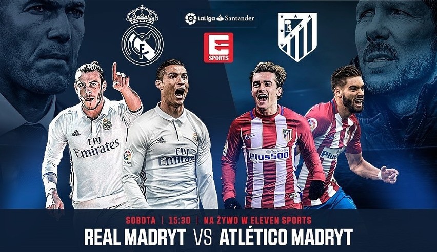 Mecz Real - Atletico na żywo. Gdzie obejrzeć derby Madrytu? [TRANSMISJA TV, ONLINE] 