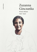 Zuzanna Ginczanka „Poezje zebrane”. Recenzja książki   