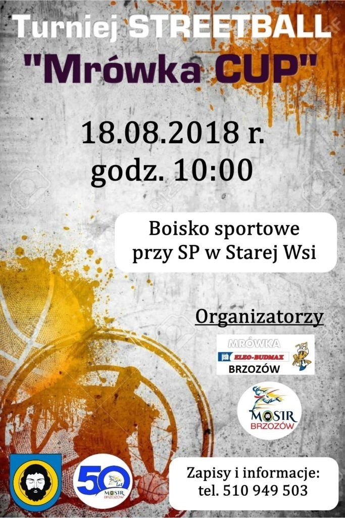 Turniej Streetball Mrówka Cup (s. 10, MOSiR Brzozów, ul....