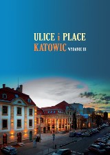 Jest nowe wydanie albumu "Ulice i place Katowic"
