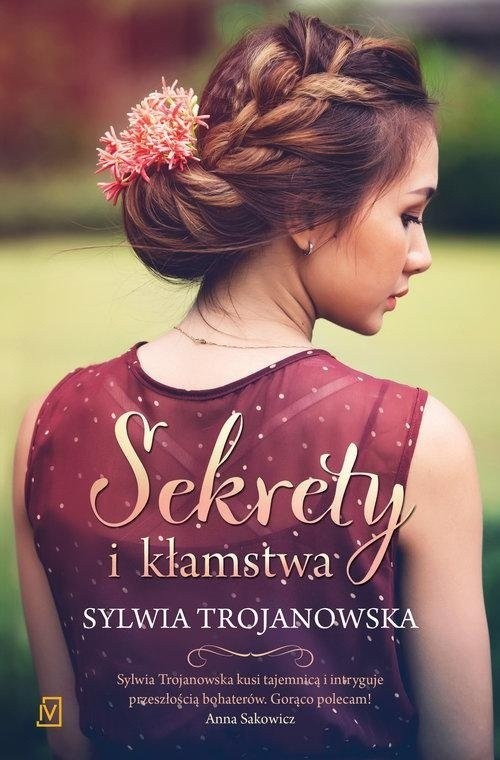 Sylwia Trojanowska „Sekrety i kłamstwa”