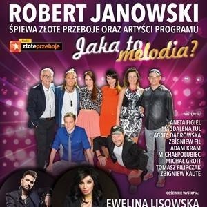 Robert Janowski oraz artyści programu „Jaka to melodia?"...