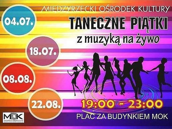 Jutro na placu za ośrodkiem kultury w Międzyrzeczu odbędzie się w piątek, 8 sierpnia, plenerowa zabawa taneczna. To już ostatnia impreza z wakacyjnego cyklu "Taneczne piątki&#8221;.