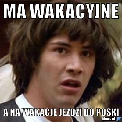 Wakacyjne memy 2022