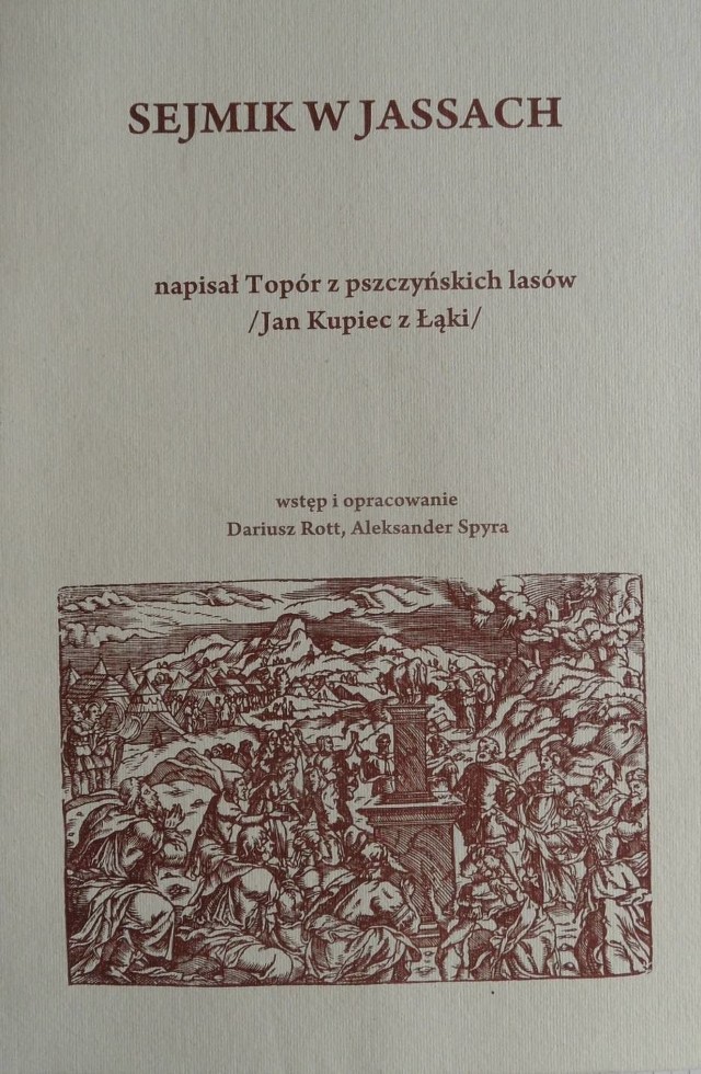 Okładka książki Jana Kupca pt. "Sejmik w Jassach" wydanej nakładem Towarzystwa Miłośników Ziemi Pszczyńskiej.
