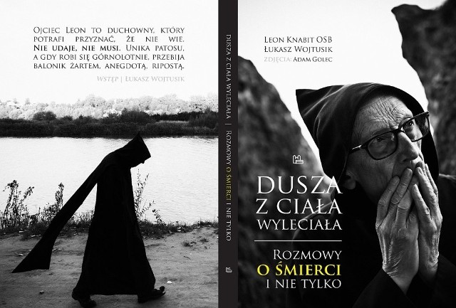 L. Knabit OSB, Ł. Wojtusik: „Dusza z ciała wyleciała. Rozmowy o śmierci i nie tylko”, Tyniec 2016