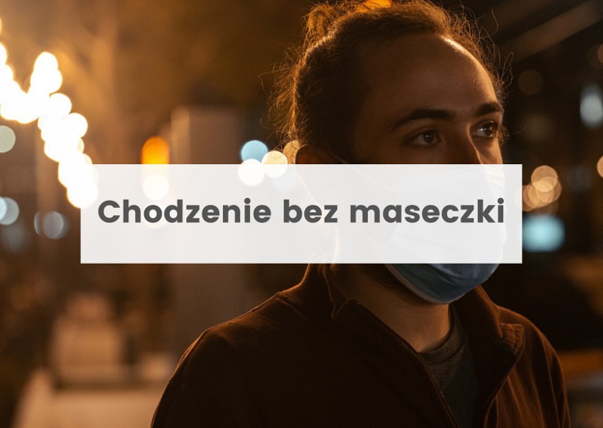 Chodzenie poza domem bez maseczki. Po 2-3 tygodniach, od...