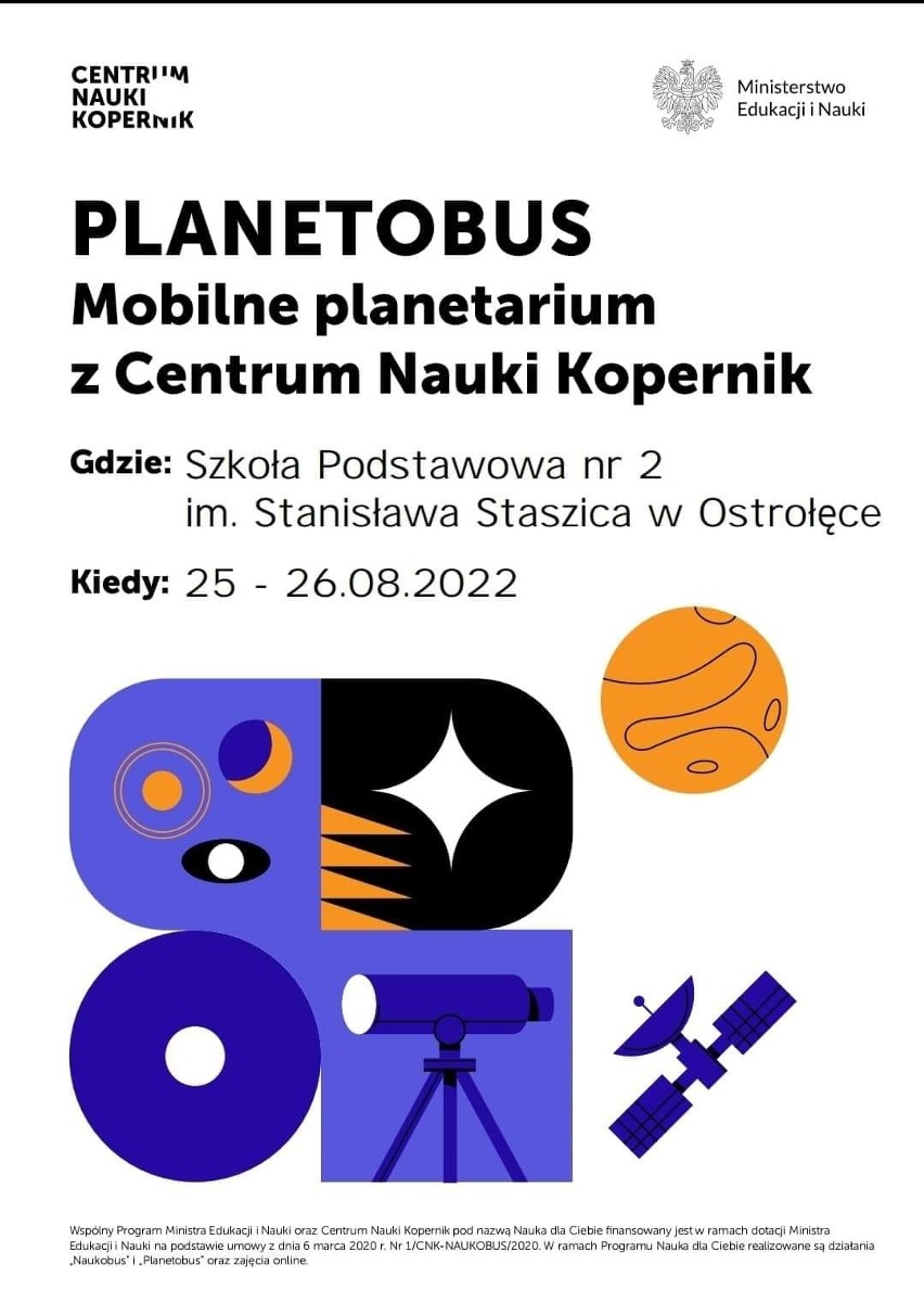 Planetobus w Ostrołęce! Planetobus z Centrum Nauki Kopernik będzie w Szkole Podstawowej nr 2 w dniach 25 - 26.08.2022