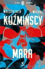 Małgorzata i Michał Kuźmińscy „Mara” RECENZJA: zatuszowane zabójstwo, zmowa milczenia i Judenjagd. Znakomity entokryminał