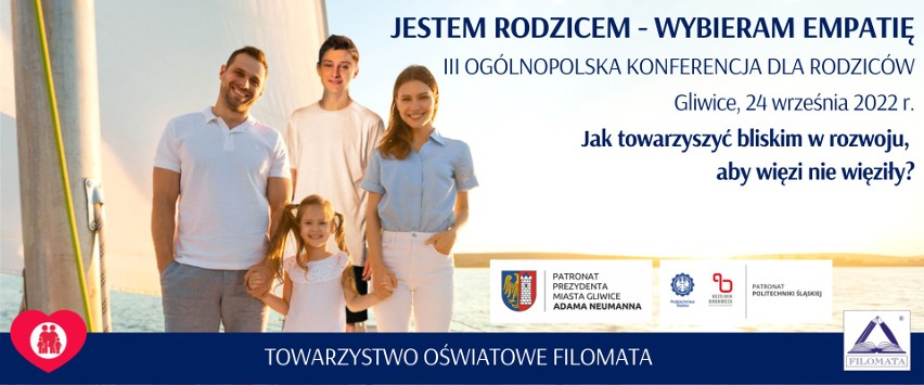 Jestem rodzicem – wybieram empatię – konferencja w Gliwicach...