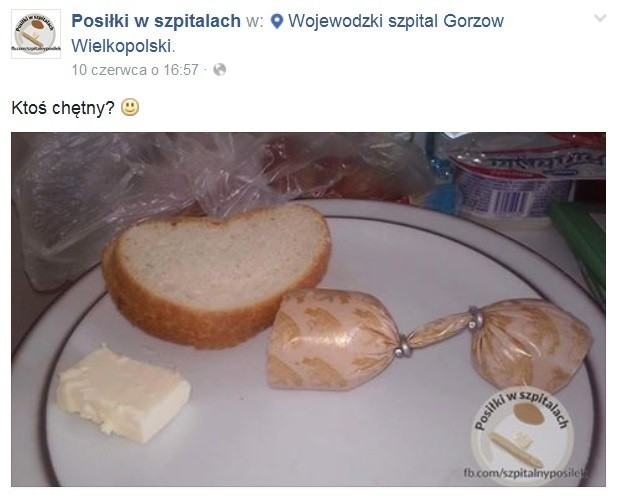 „Posiłki w szpitalach” - taką nazwę nosi facebookowy profil, który w internecie działa już od kilku lat. Pacjenci z całej Polski udostępniają tu zdjęcia posiłków, które otrzymali w czasie swojej hospitalizacji w szpitalu.>/b>Zobacz też:  Zimny obiad w szpitalu? Można go podgrzaćAutor profilu zarzeka się, że fotografie są prawdziwe. Widać na nich m. in. kromkę chleba i kawałek masła, które dostała jedna z pacjentek polskiego szpitala. Wśród zdjęć odnaleźliśmy również te, które zostało wykonane w szpitalu w Gorzowie Wlkp.