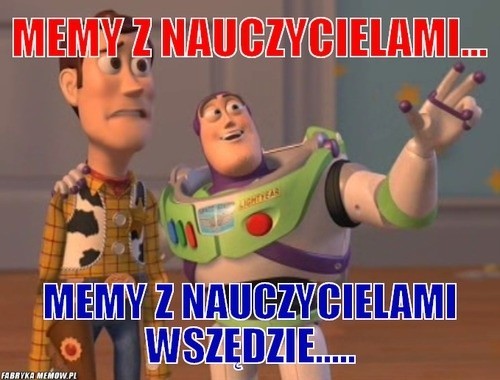 Memy na Dzień Nauczyciela 2023. Śmieszne obrazki na poprawę...