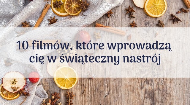 Boże Narodzenie zbliża się wielkimi krokami, a przygotowania do tego wyjątkowego święta ruszyły pełną parą. Na każdym kroku pojawiają się świąteczne ozdoby i piosenki. Mimo to, nie czujesz magii świąt? Oto, 10 najlepszych filmów, które na pewno wprowadzą cię w świąteczny nastrój. Sprawdź! LICZ SIĘ ZE ŚWIĘTAMI - MIKOŁAJ DO WYNAJĘCIA.