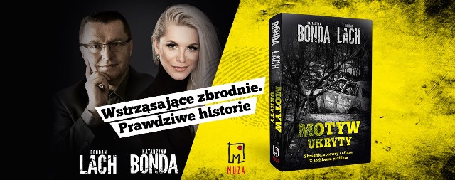 Katarzyna Bonda, Bogdan Lach „Motyw ukryty”. Premiera książki 20 maja