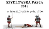 "Szydłowska Pasja", czyli wyjątkowa inscenizacja drogi krzyżowej uliczkami Szydłowa już 25 marca [ZOBACZ PROGRAM]