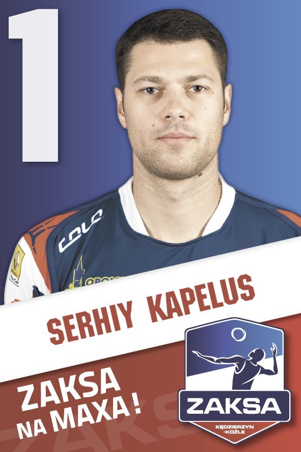 Serhiy Kapelus. Wyślij sms o treści ZAKSA.1 na numer 71466....