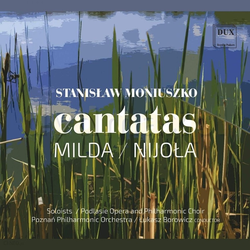 Płyta STANISŁAW MONIUSZKO: Cantatas Milda/Nijoła