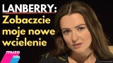 Lanberry: Roksana Węgiel i Wiktoria Gabor wygrały dzięki jej piosenkom w konkursach Eurowizja Junior. Lanberry podbija rynek klipem "Zew"