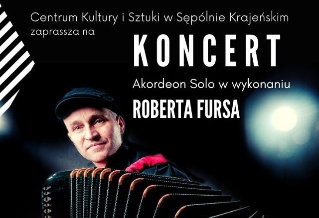 Robert Furs pochodzący z Sępólna Krajeńskiego wystąpi z koncertem na akordeonie