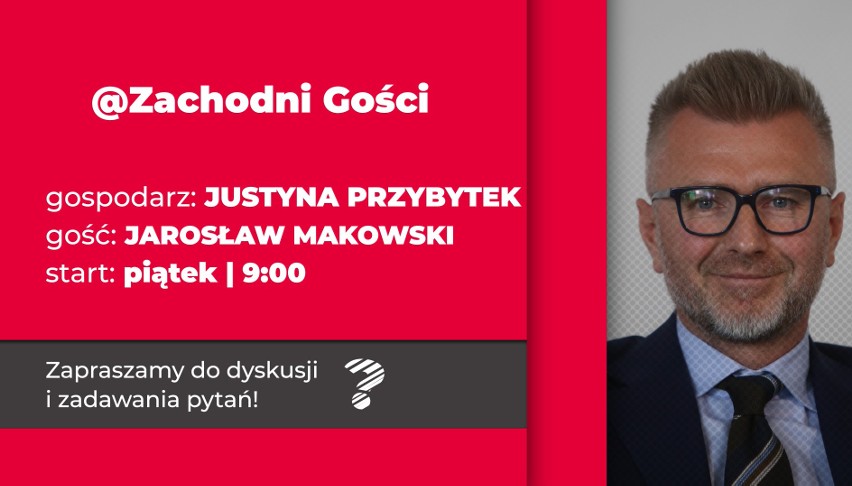 Jarosław Makowski w programie @Zachodni Gości
