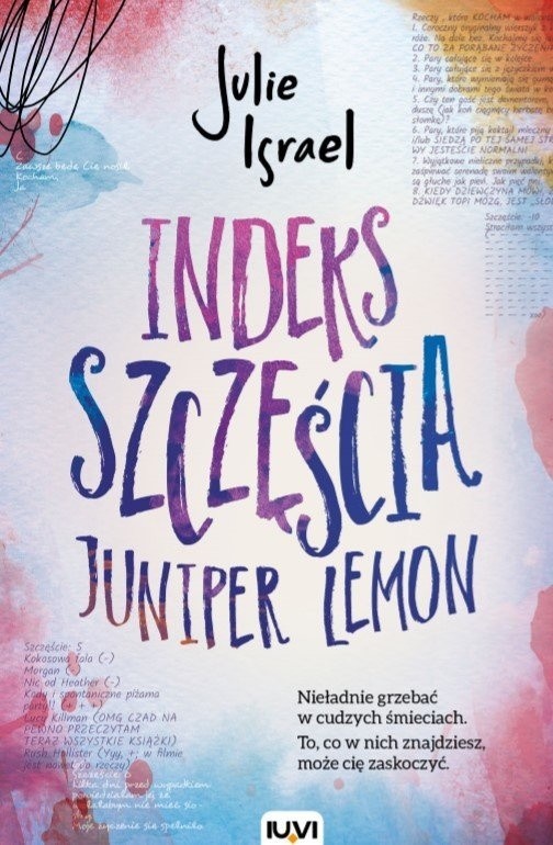 Julie Israel, "Indeks szczęścia Juniper Lemon", Wydawnictwo IUVI, Kraków 2017, stron 373