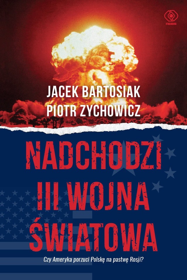 Jacek Bartosiak pokojowi daje nie więcej niż 10 lat