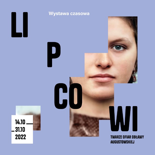 Grafika z materiałów prasowych wystawy "Lipcowi. Twarze ofiar Obławy Augustowskiej”