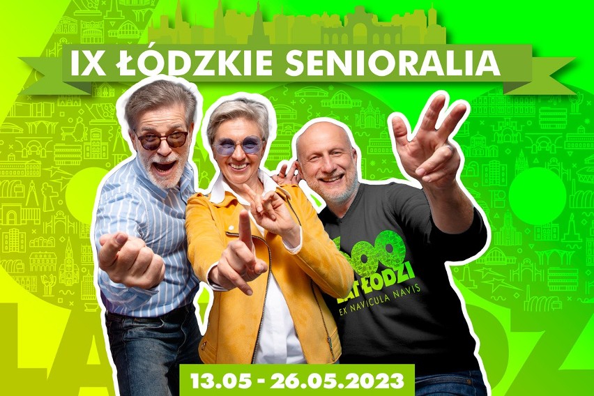 Łóodzkie Senioralia 2023 zaczną się w sobotę 13 maja na...