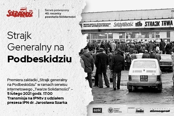 IPN zaprasza: premiera zakładki „Strajk generalny na Podbeskidziu” w ramach serwisu internetowego „Twarze Solidarności” 