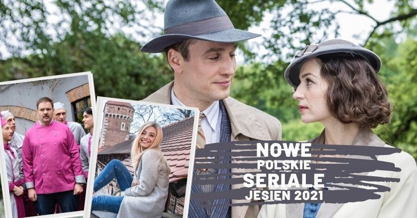 Zobacz nowe polskie seriale na jesień 2021 roku!...