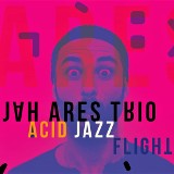 Płyta "Acid Jazz Flight" to niezwykła muzyczna podróż z Aresem Chadzinikolau