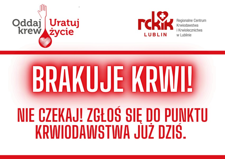 Lubelskie: Brakuje krwi dla chorych. RCKiK w Lublinie ponawia apel do krwiodawców