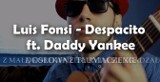 Despacito po polsku [CAŁY TEKST PIOSENKI]. Co oznacza słowo DESPACITO? [wideo, pełny tekst]