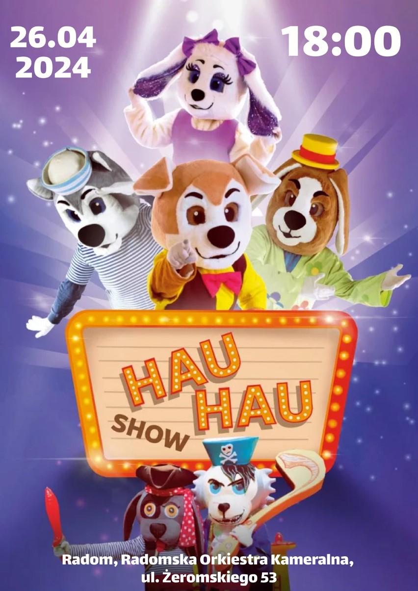 Interaktywny spektakl "Hau-Hau Show" w Radomiu. Szykuje się świetna zabawa dla najmłodszych. Bilety w sprzedaży
