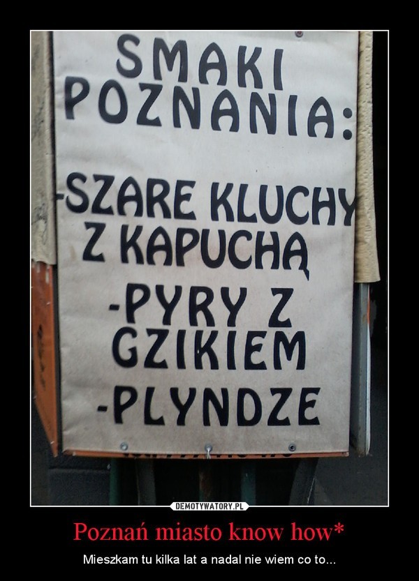 Poznań na demotywatorach: Tacy jesteśmy? [OBRAZKI]